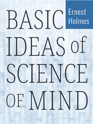 cover image of BASIC IDEAS OF SCIENCE OF MIND